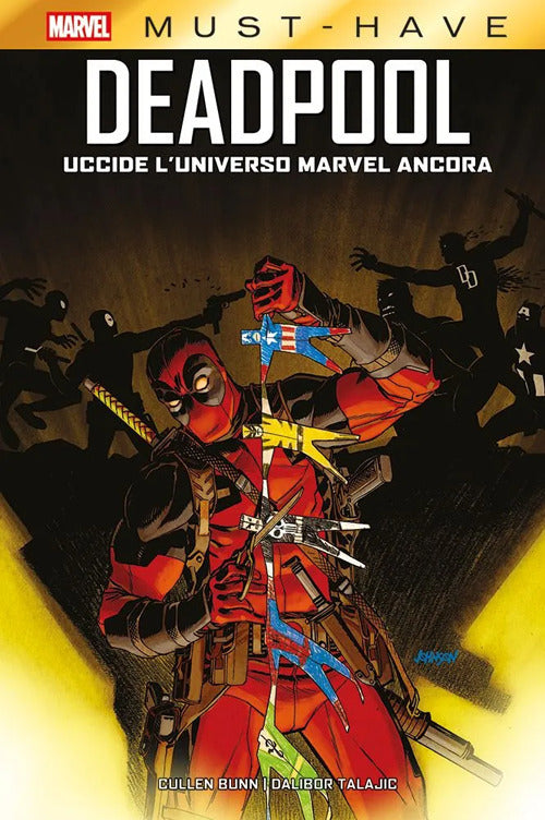 Deadpool uccide l'universo Marvel ancora