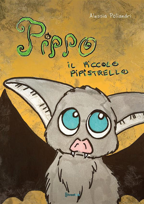 Cover of Pippo il piccolo pipistrello