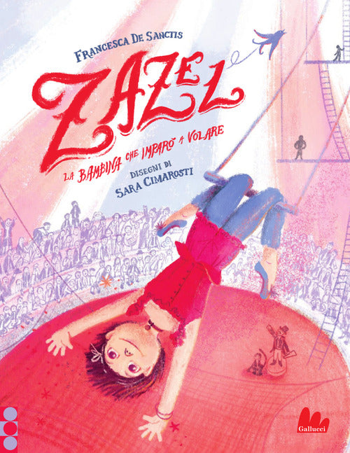 Zazel. La bambina che imparò a volare