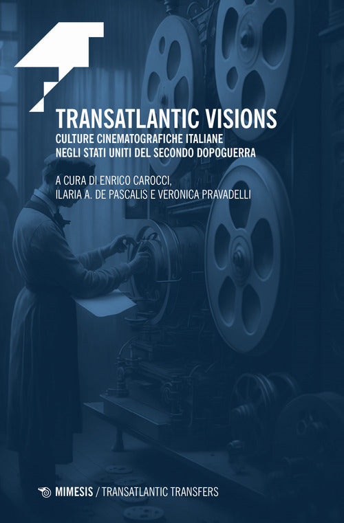 Cover of Transatlantic visions. Culture cinematografiche italiane negli Stati Uniti del Secondo Dopoguerra