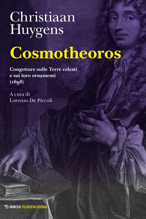Cover of Cosmotheoros. Congetture sulle Terre celesti e sui loro ornamenti (1698)