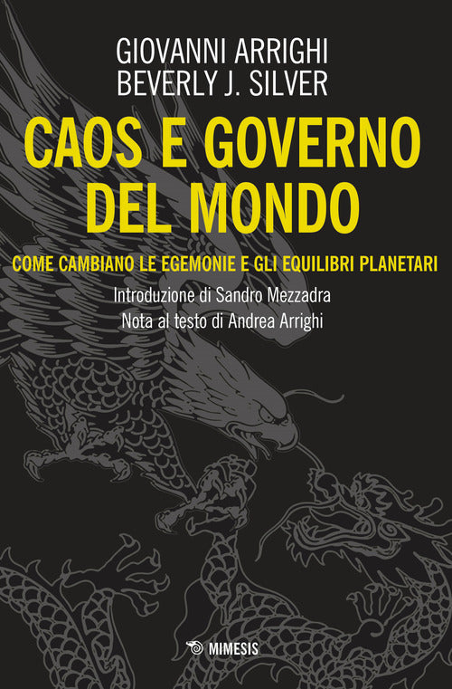 Cover of Caos e governo del mondo. Come cambiano le egemonie e gli equilibri planetari