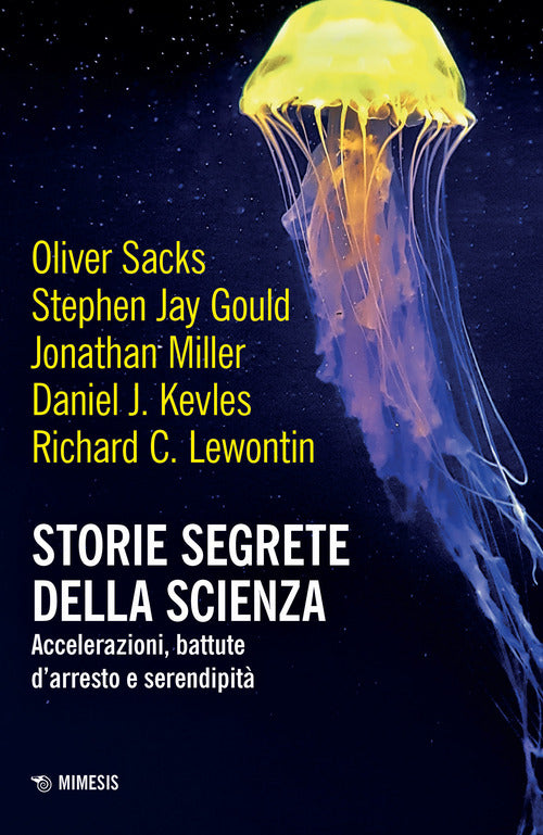 Cover of Storie segrete della scienza. Accelerazioni, battute d'arresto e serendipità