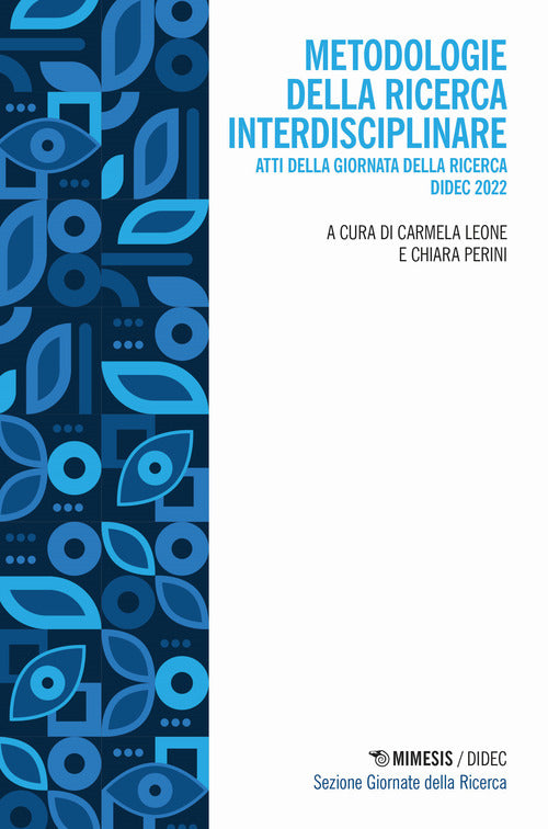 Cover of Metodologie della ricerca interdisciplinare. Atti della giornata della ricerca Didec 2022