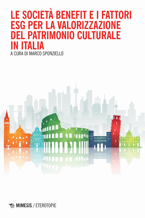 Le societ benefit e i fattori ESG per la valorizzazione del patrimonio culturale in Italia