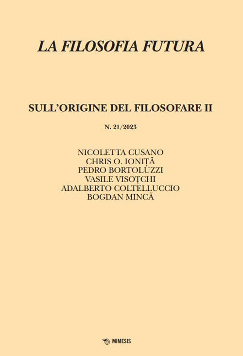La filosofia futura. Vol. 21: Sull'origine del filosofare