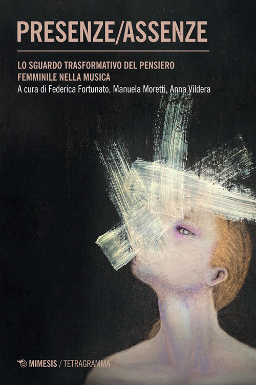 Presenze assenze. Lo sguardo trasformativo del pensiero femminile nella musica
