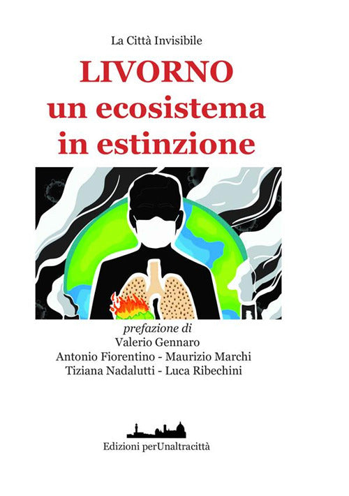 Cover of Livorno un ecosistema in estinzione?
