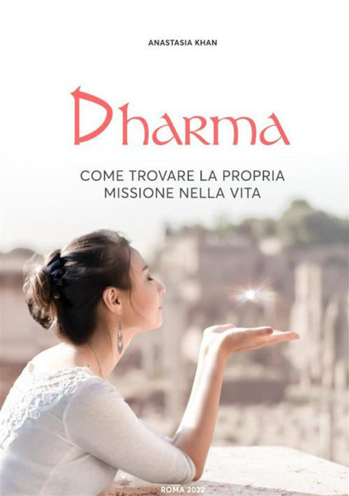 Cover of Dharma. Come trovare la propria missione nella vita