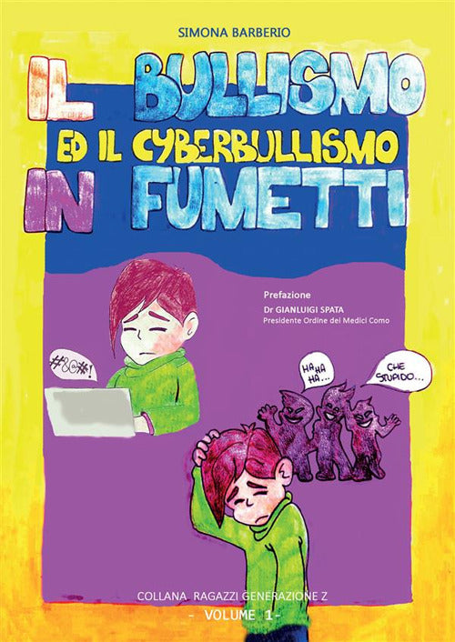 Cover of bullismo ed il cyberbullismo in fumetti