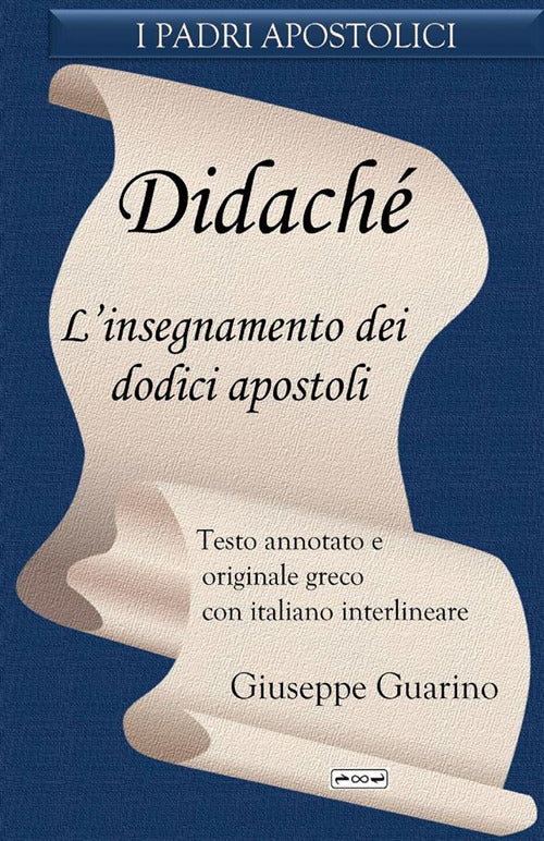 Cover of Didaché. L'insegnamento dei dodici apostoli