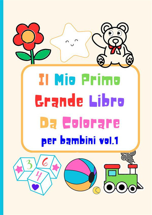Cover of mio primo grande libro da colorare