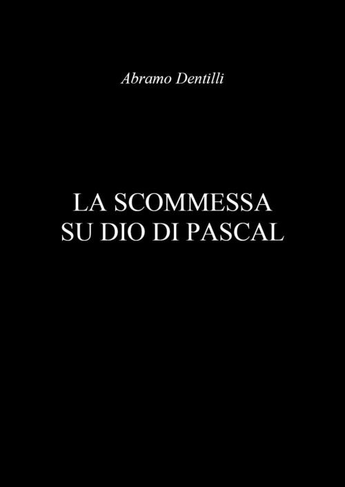 Cover of scommessa su Dio di Pascal