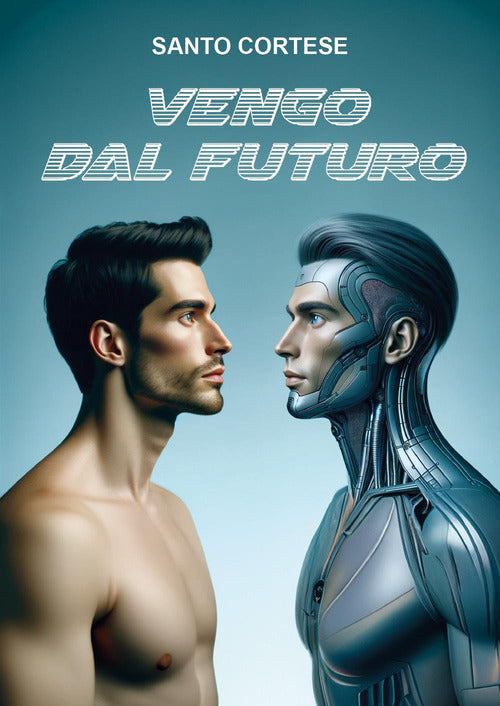 Cover of Vengo dal futuro