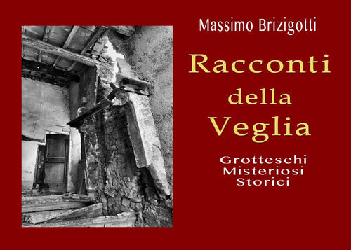 Cover of Racconti della veglia. Grotteschi, misteriosi, storici