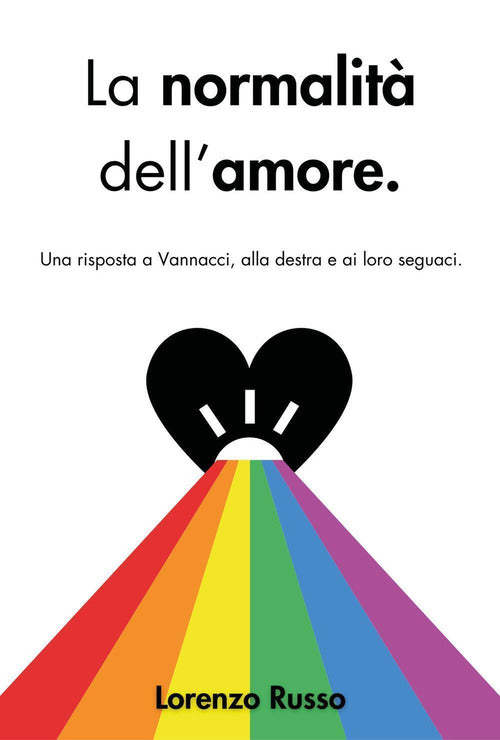 Cover of normalità dell'amore. Una risposta a Vannacci, alla destra e ai loro seguaci