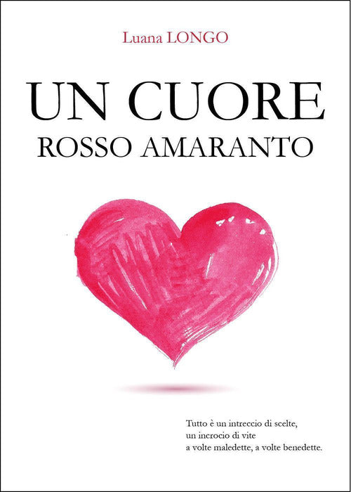 Un cuore rosso amaranto