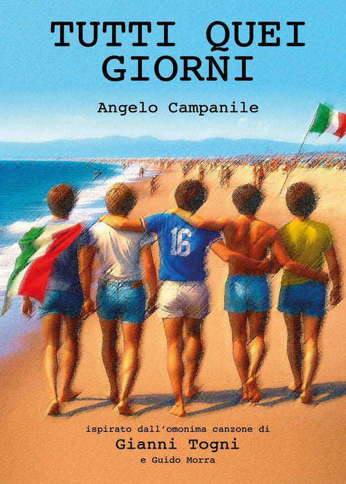 Tutti quei giorni