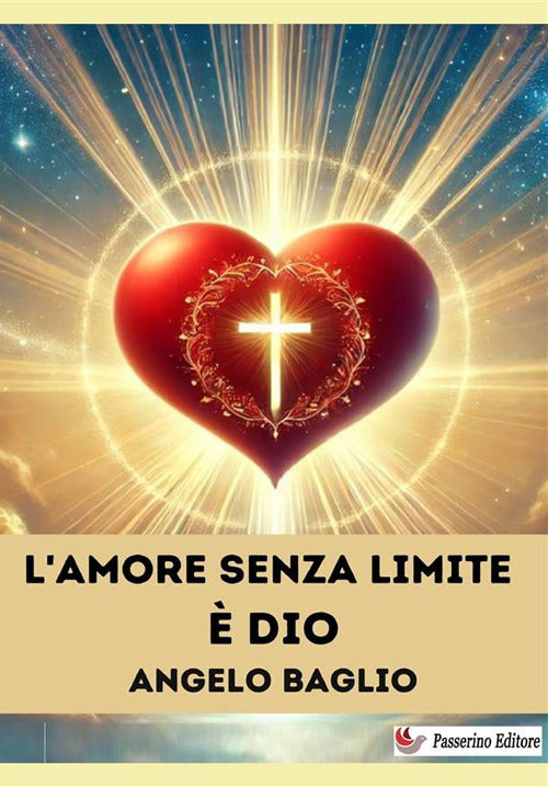 L'amore senza limite Dio