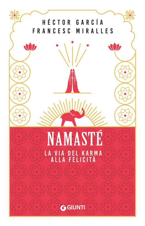 Namast. La via del karma alla felicit