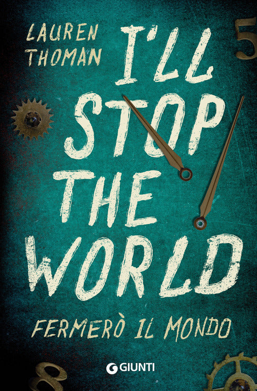 I'll stop the world. Fermer il mondo