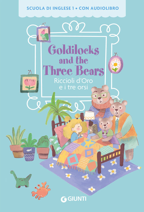 Goldilocks and the three bears-Riccioli d'oro e i tre orsi