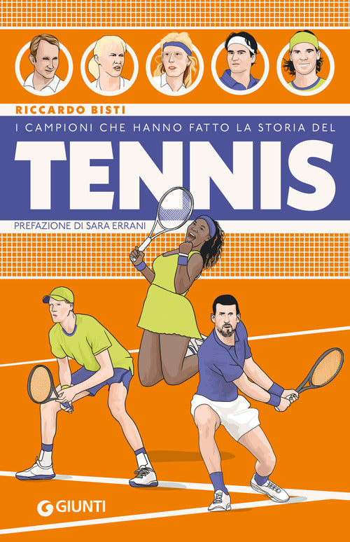 I campioni che hanno fatto storia tennis