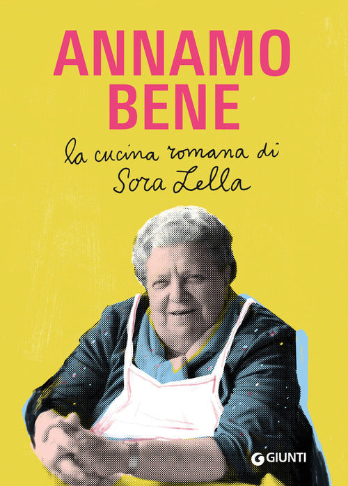 Annamo bene. La cucina romana