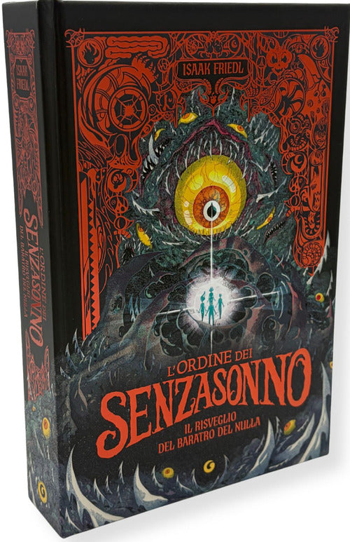 Il risveglio del baratro del nulla. L'ordine dei Senzasonno. Vol. 2