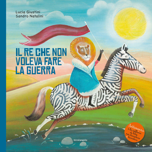 Il re che non voleva fare la guerra