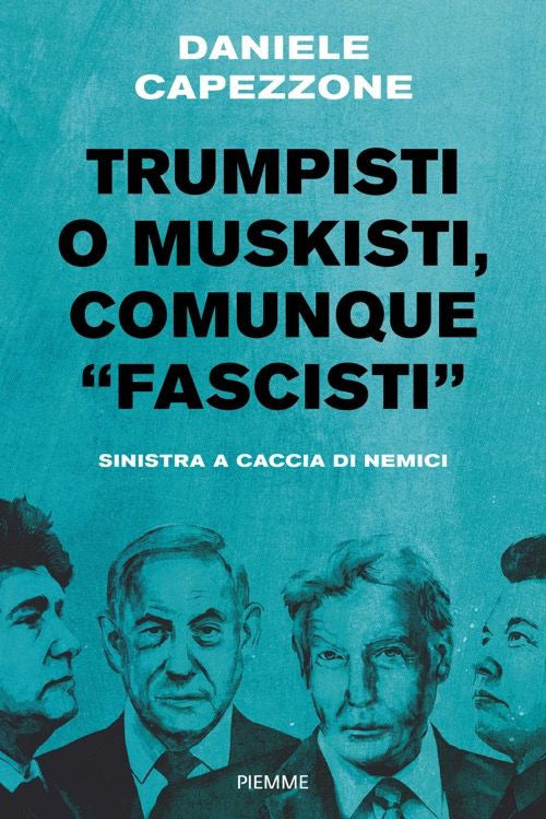 Trumpisti o muskisti, comunque «fascisti». Sinistra a caccia di nemici