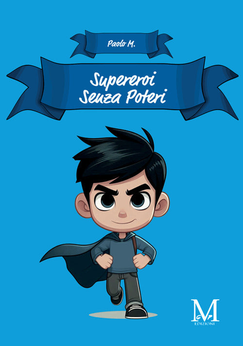 Supereroi senza poteri