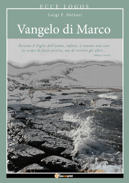 Ecce logos. Vangelo di Marco