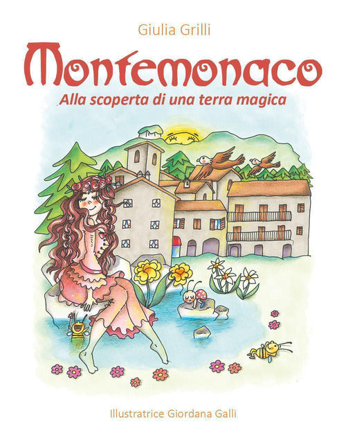 Montemonaco. Alla scoperta di una terra magica