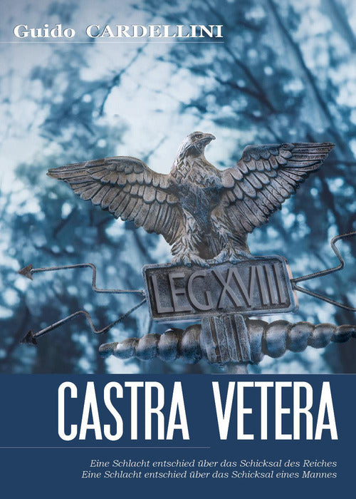 Castra Vetera. Ediz. tedesca