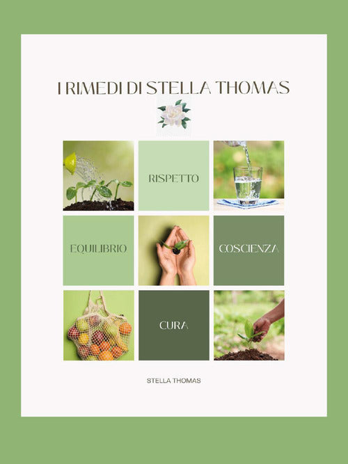 I rimedi di Stella Thomas
