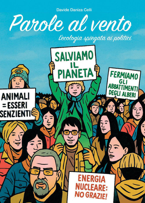 Parole al vento: l'ecologia spiegata ai politici