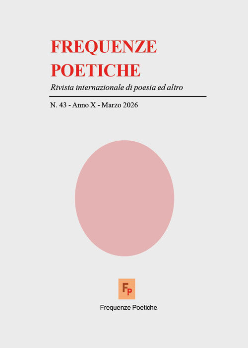 Frequenze poetiche. Rivista internazionale di poesia ed altro. Vol. 46