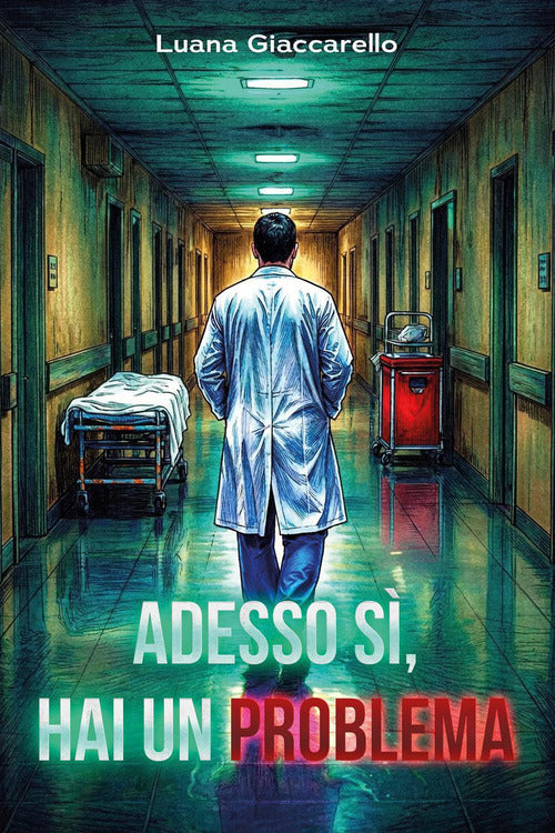 Adesso sì, hai un problema