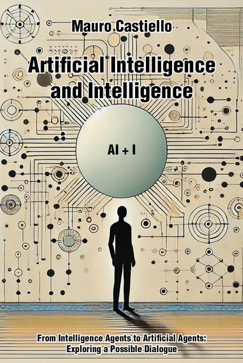 Artificial intelligence and intelligenge AI+I. From intelligence agents to artificial agents: exploring a possible dialogue