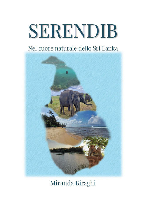Serendib: nel cuore naturale dello Sri Lanka