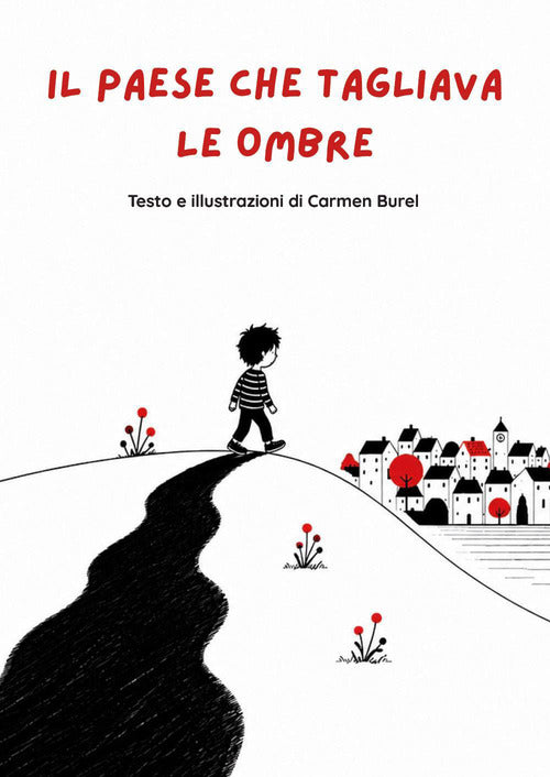 Il paese che tagliava le ombre