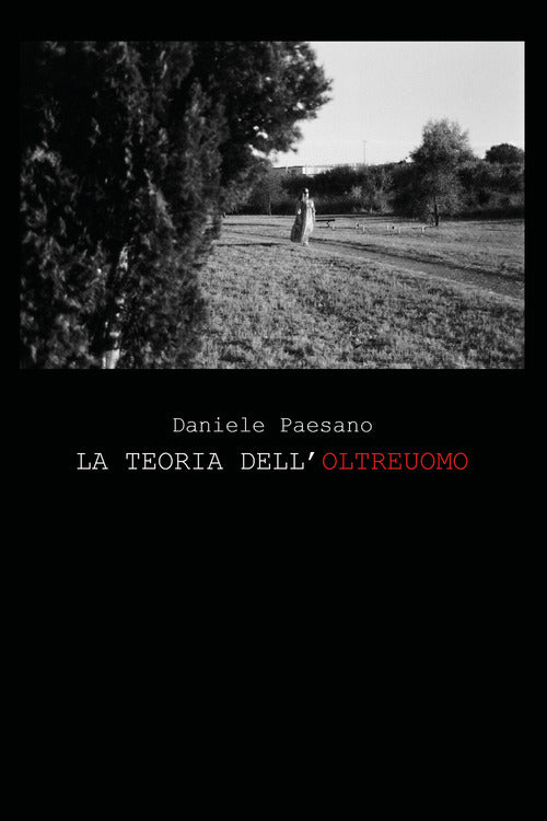 La teoria dell'oltreuomo