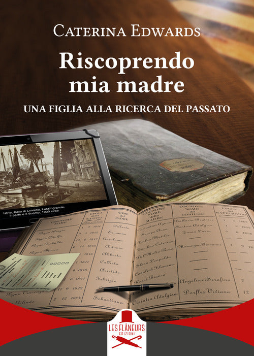 Cover of Riscoprendo mia madre. Una figlia alla ricerca del passato