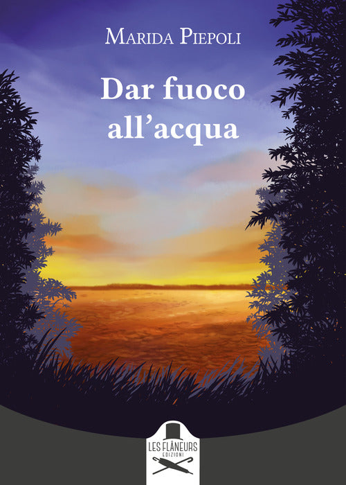 Cover of Dar fuoco all'acqua