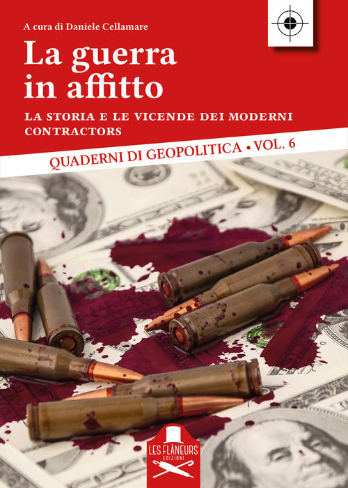 Cover of guerra in affitto. La storia e le vicende dei moderni contractors