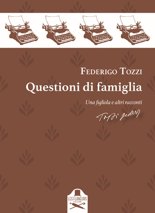 Cover of Questioni di famiglia. Una figliola e altri racconti