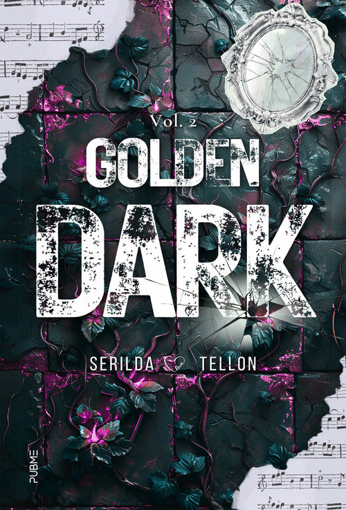 Luce e oscurit. Golden Dark. Vol. 2