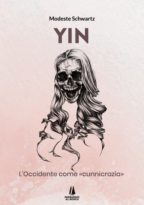 Cover of YIN. L'Occidente come «cunnicrazia»