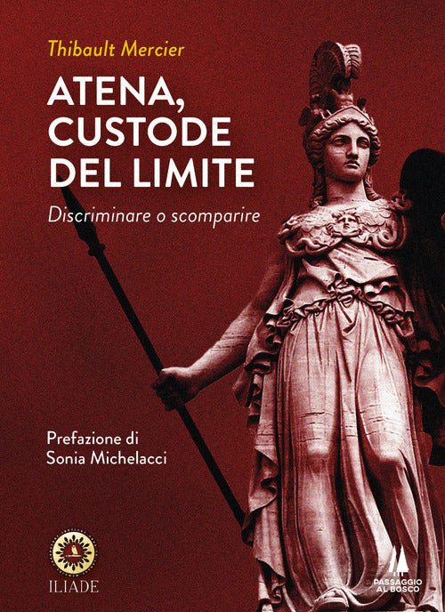 Cover of Atena, custode del limite. Discriminare o scomparire